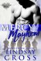 [Men of Mercy 6.50] • Mercy and Mayhem